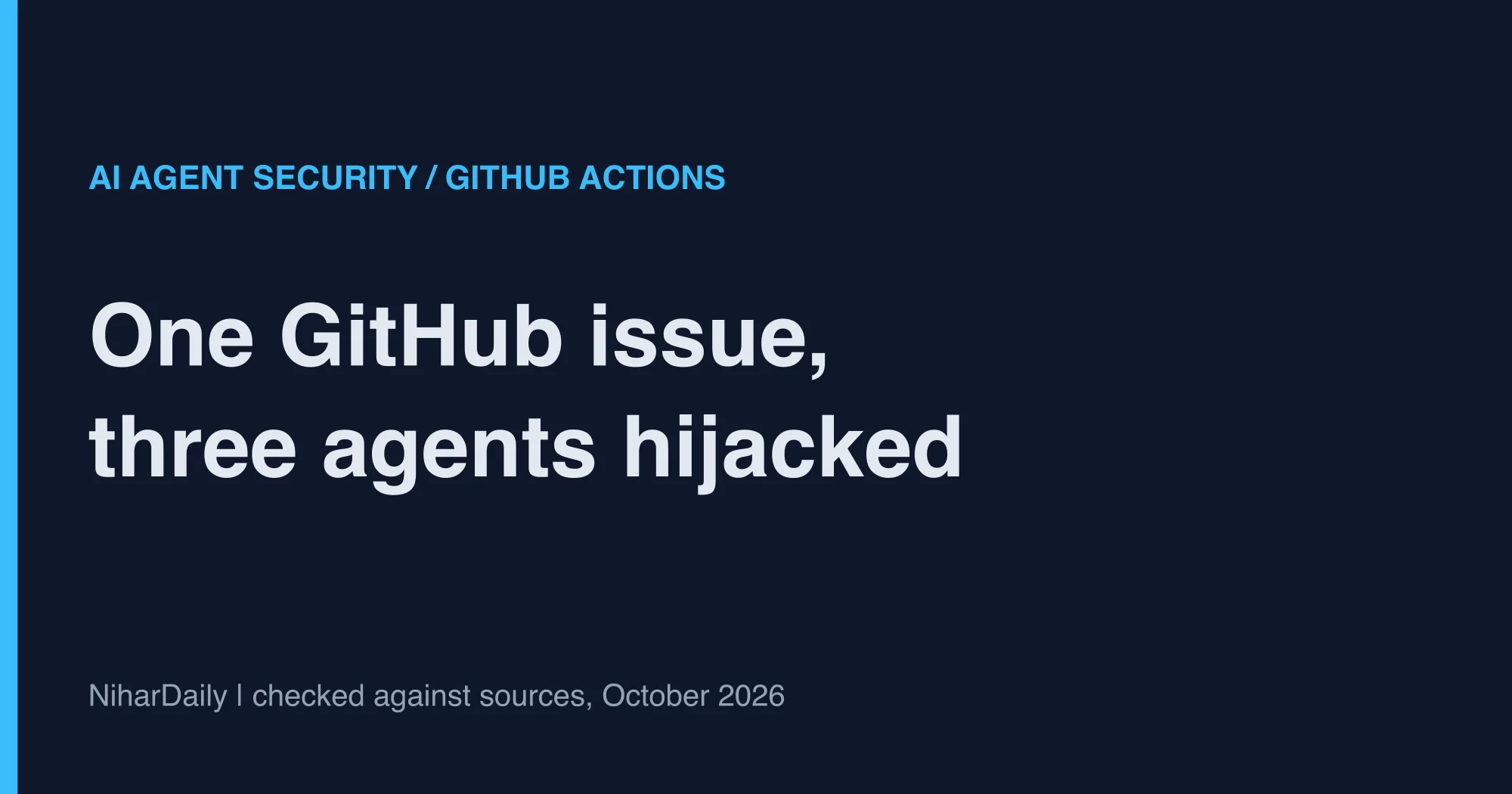 Diagram of three attack chains from a GitHub issue to leaked workflow secrets for Claude Code Action, Gemini CLI and OpenAI Codex