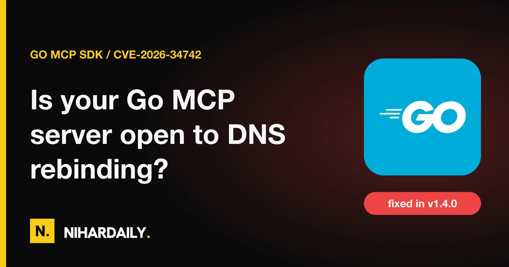 Go MCP server on localhost accepting a request with a foreign Host header before v1.4.0